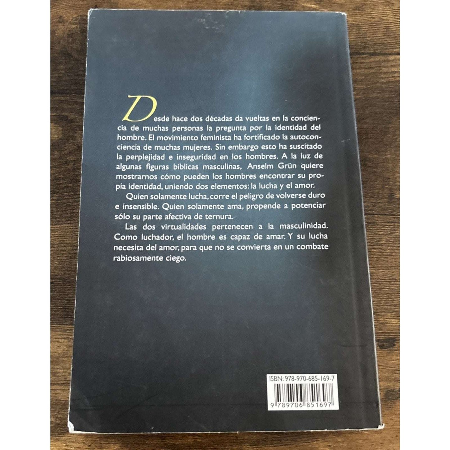 Luchar y amar: Cómo los hombres se encuentran a sí mismos Anselm Grün Spanish Ed