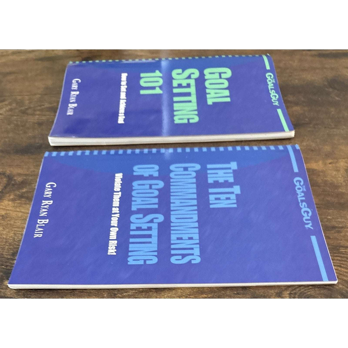 2 Books Goal Setting 101 & The Ten Commandments of Goal Setting Gary Ryan Blair