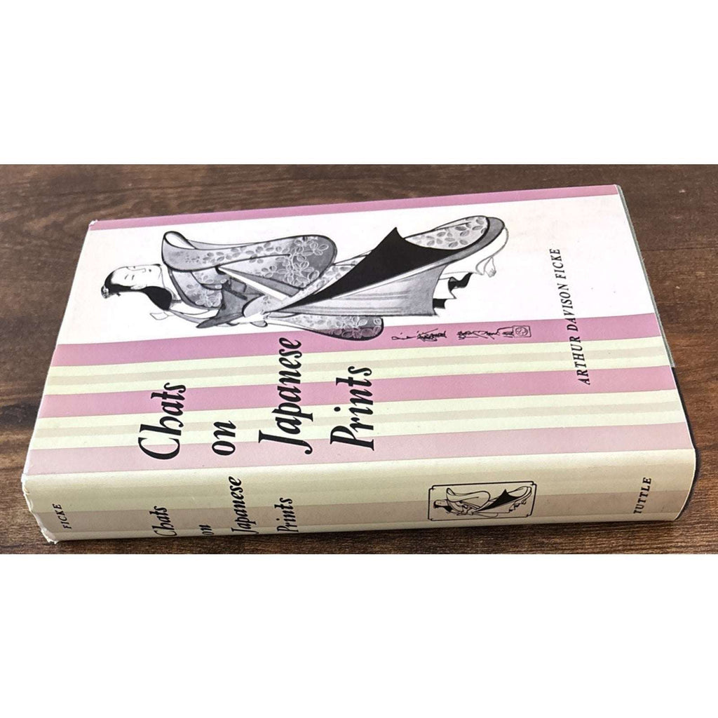 Chats On Japanese Prints by Arthur Davison Ficke Vintage HCDJ 1966 3rd Printing