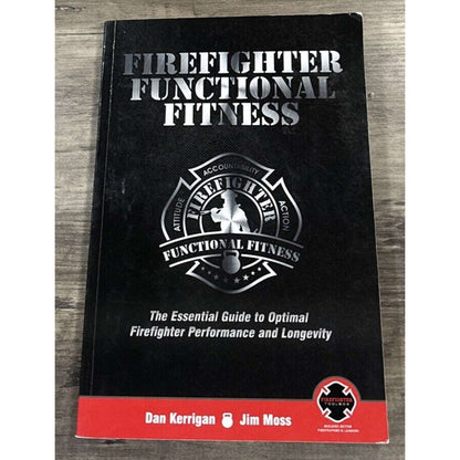 Firefighter Functional Fitness: - Paperback, by Kerrigan Dan; Moss - Good