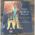 1996 WALT DISNEY WORLD SINCE THE WORLD BEGAN BOOK - THE FIRST 25 YEARS! 1st Ed