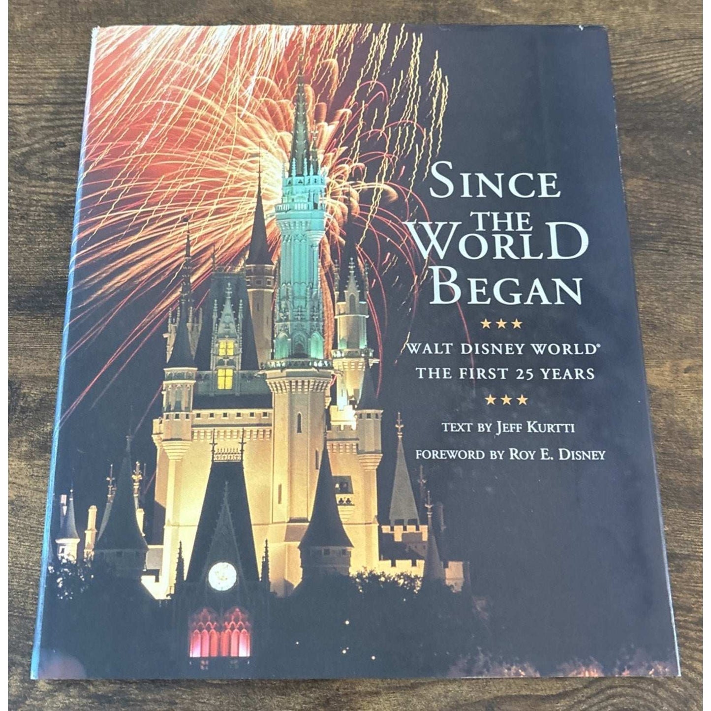 1996 WALT DISNEY WORLD SINCE THE WORLD BEGAN BOOK - THE FIRST 25 YEARS! 1st Ed