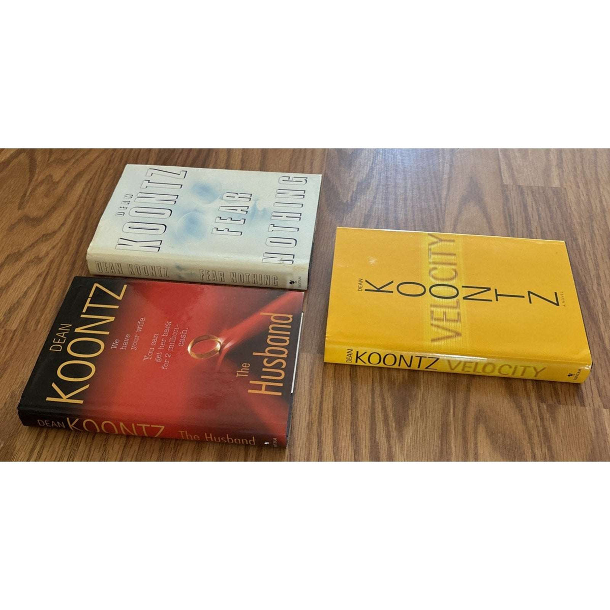 Lot of 3 Dean Koontz Novels Hardcover Books Fear Nothing, The Husband, Velocity