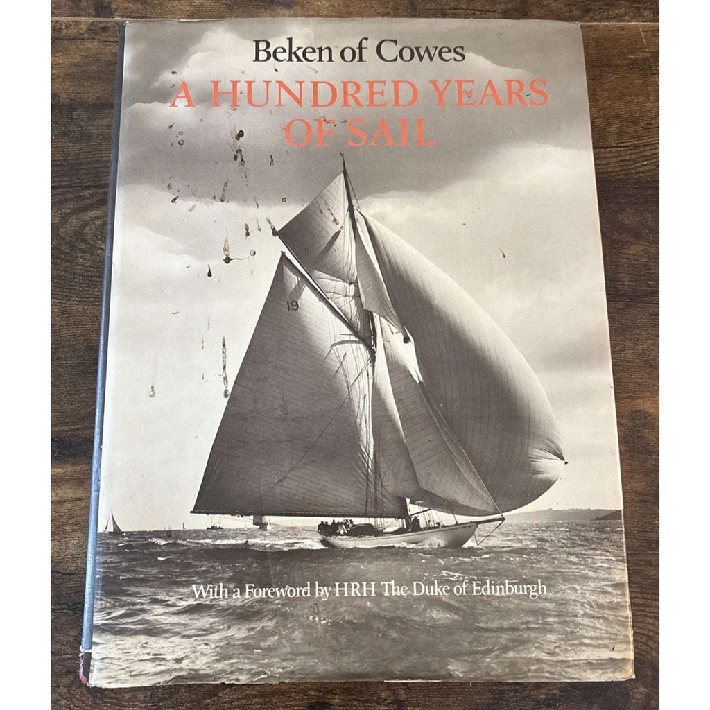 Beken of Cowes A Hundred Years of Sail First American Edition 1981 HC / DJ