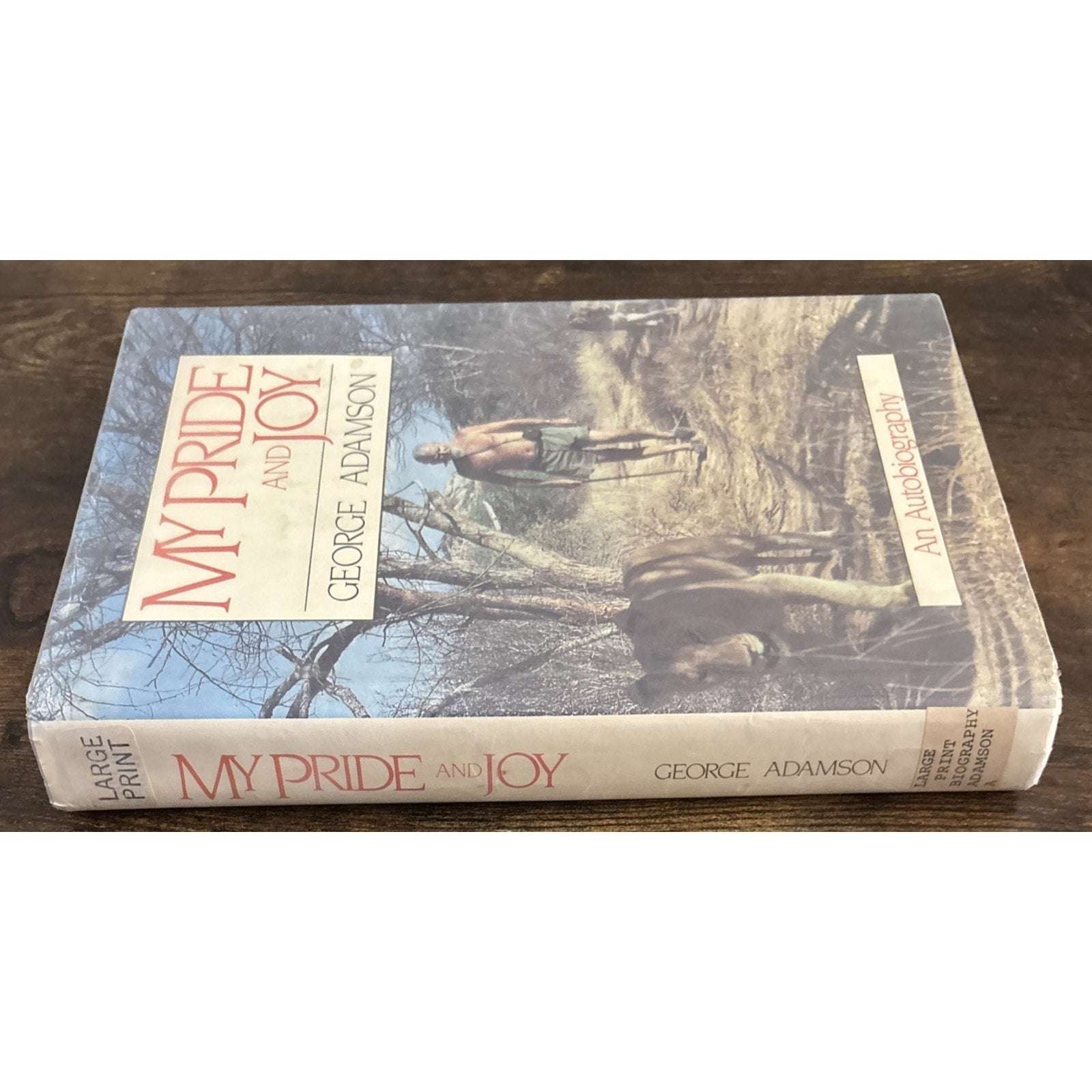 My Pride and Joy: An Autobiography George Adamson HC 1988 Ex-Library Large Print