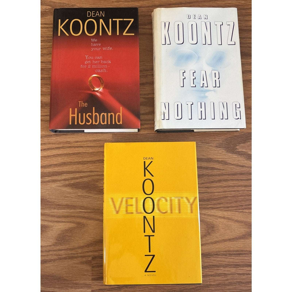 Lot of 3 Dean Koontz Novels Hardcover Books Fear Nothing, The Husband, Velocity