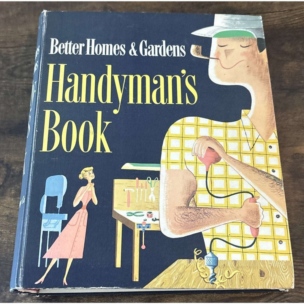 Handyman’s Book, Better Homes and Gardens, Ring Binder, 1967 Vintage Hardcover
