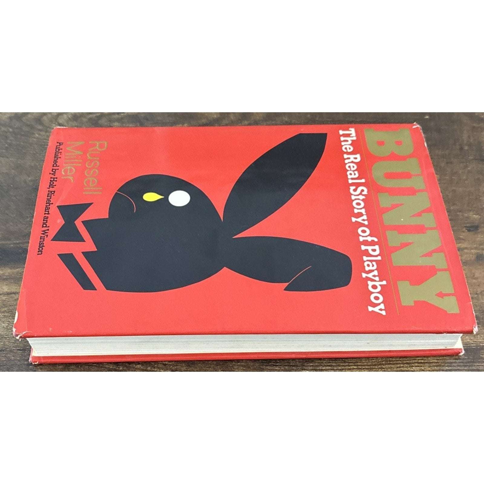russell miller BUNNY THE REAL STORY OF PLAYBOY Signed First American Edition HC