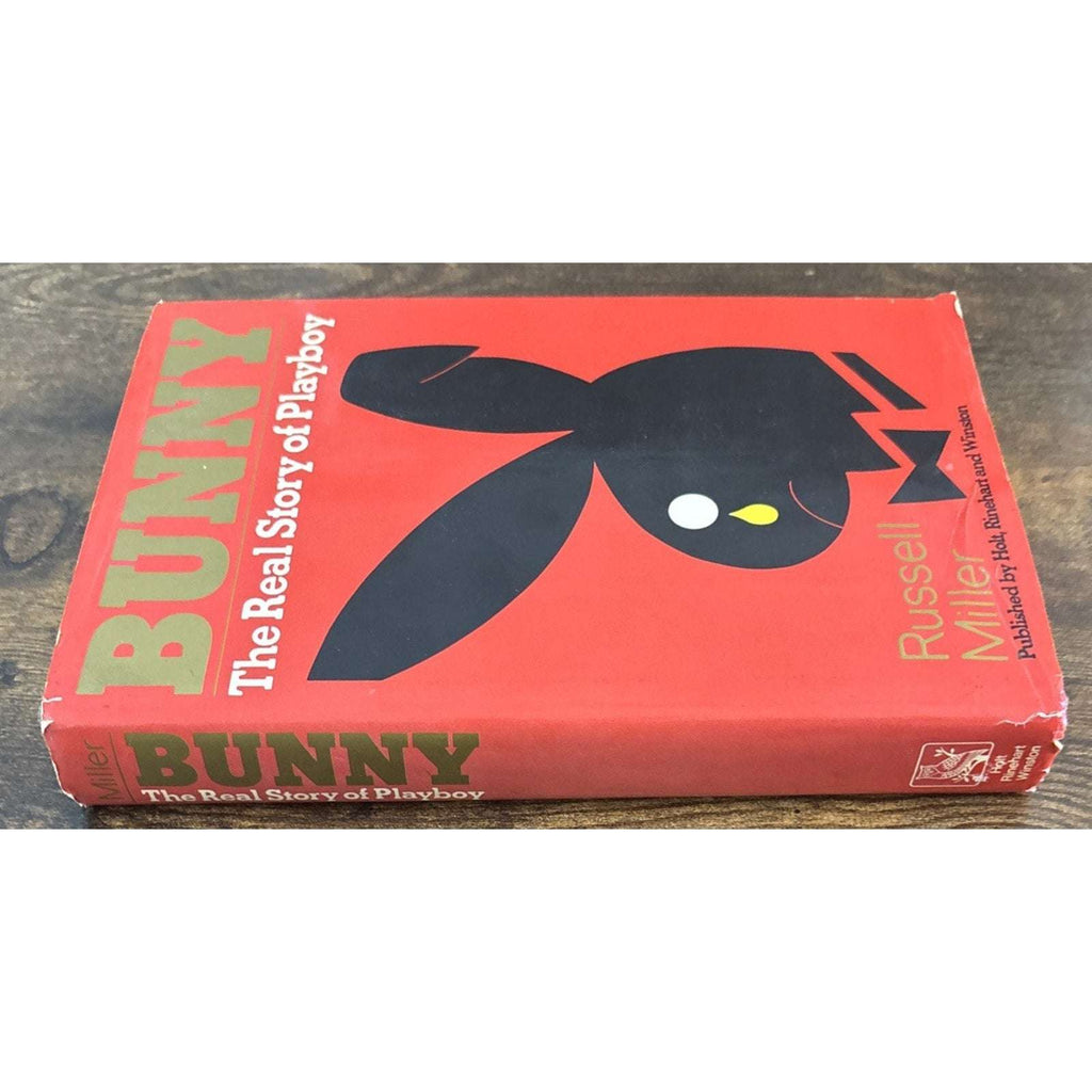 russell miller BUNNY THE REAL STORY OF PLAYBOY Signed First American Edition HC