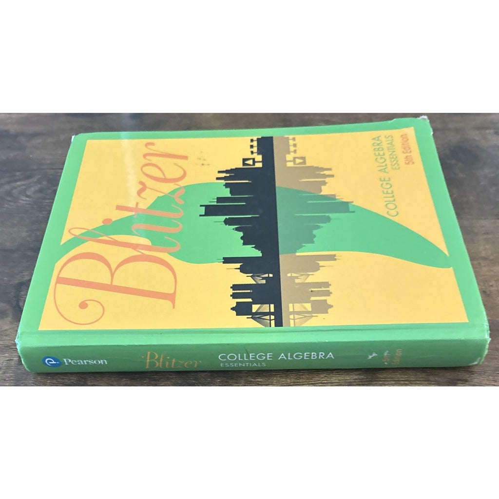 Blitzer College Algebra Essentials 5th Edition Pearson Robert Blitzer