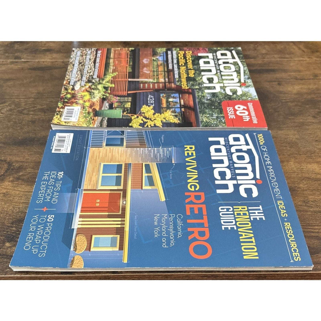 Atomic Ranch Magazine 2016-2018 Renovation Guide Reviving Retro Mid Century Mode