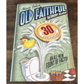 Uncle John's OLD FAITHFUL 30th Anniversary Bathroom Reader flexibound