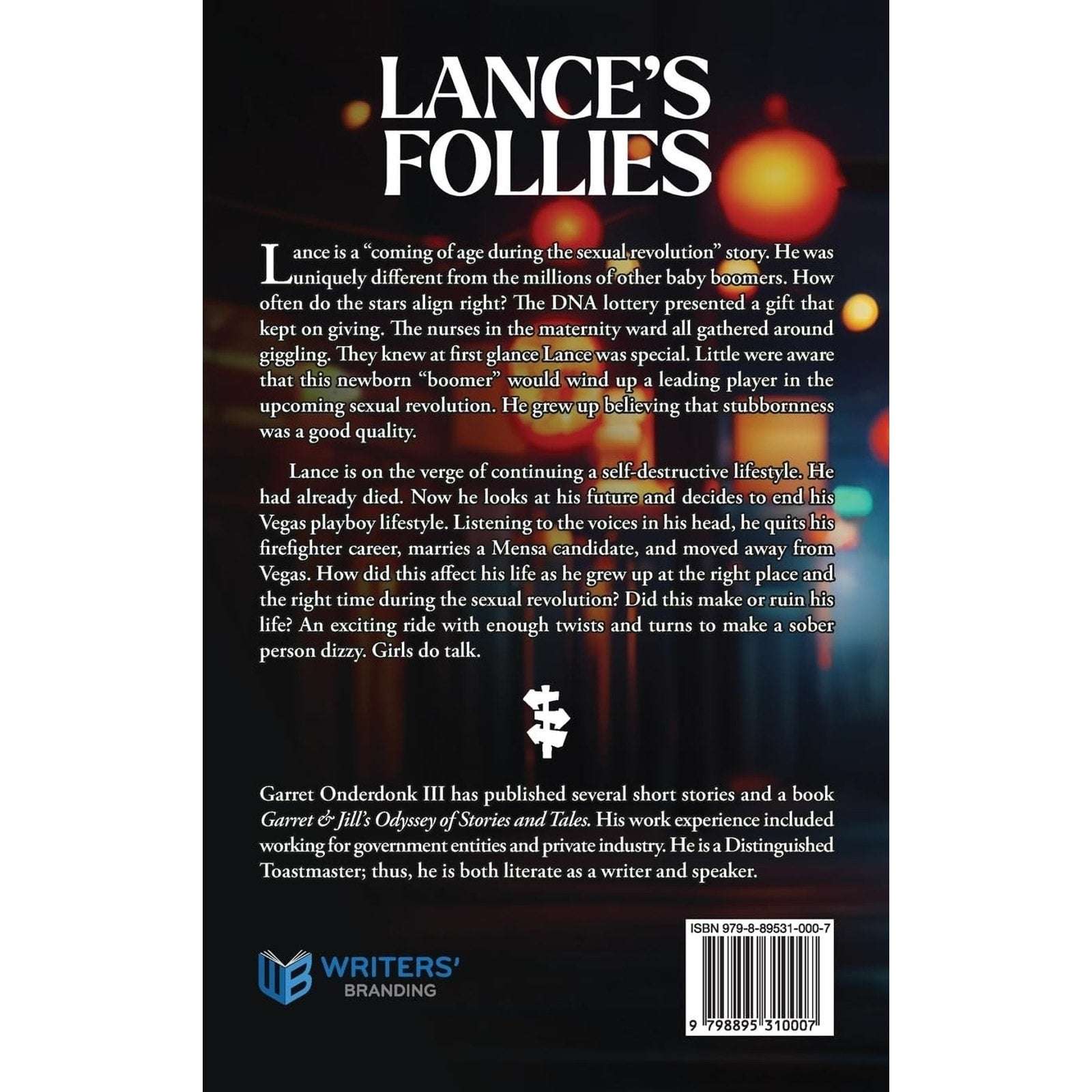 Lance's Follies by Garret D. Onderdonk, III Hardcover Book