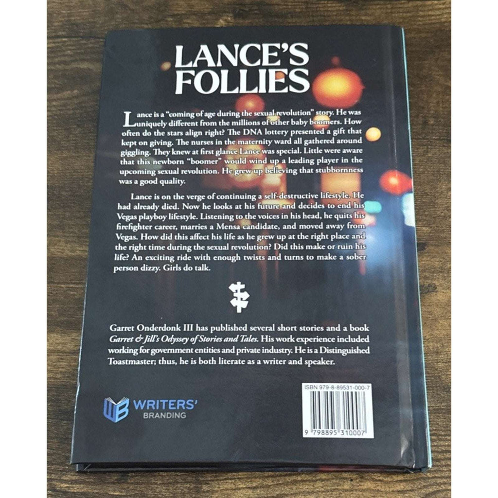 Lance's Follies by Garret D. Onderdonk, III Hardcover Book