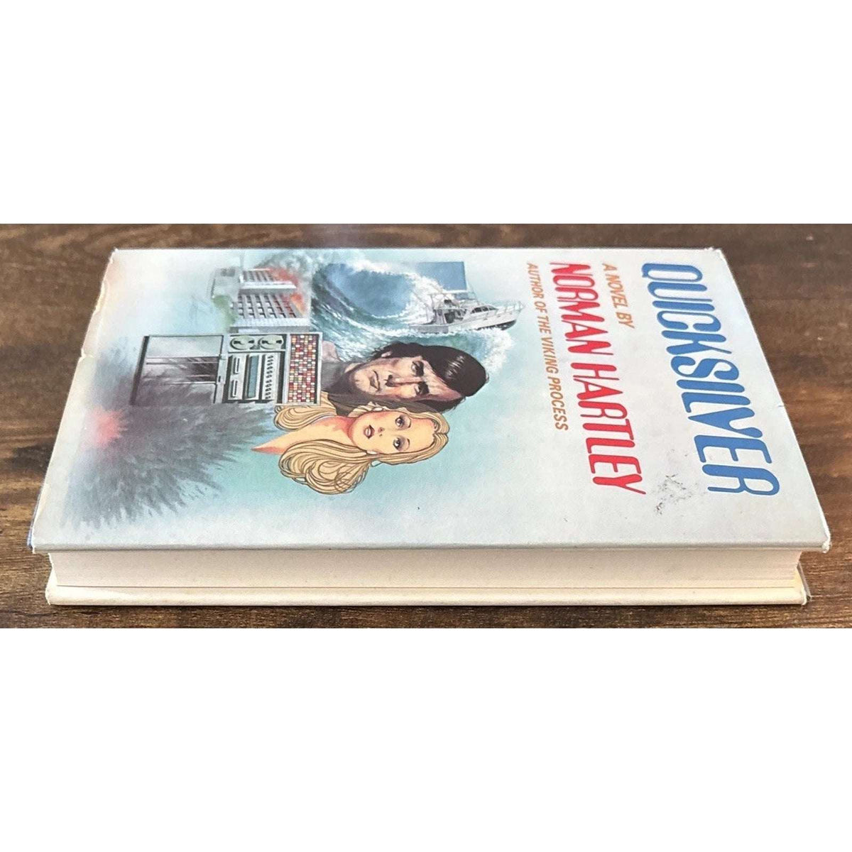 Quicksilver A Novel By Norman Hartley HCDJ 1979 First Edition Atheneum