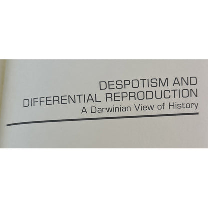 Despotism And Differential Reproduction A Darwinian View of History Laura Betzig