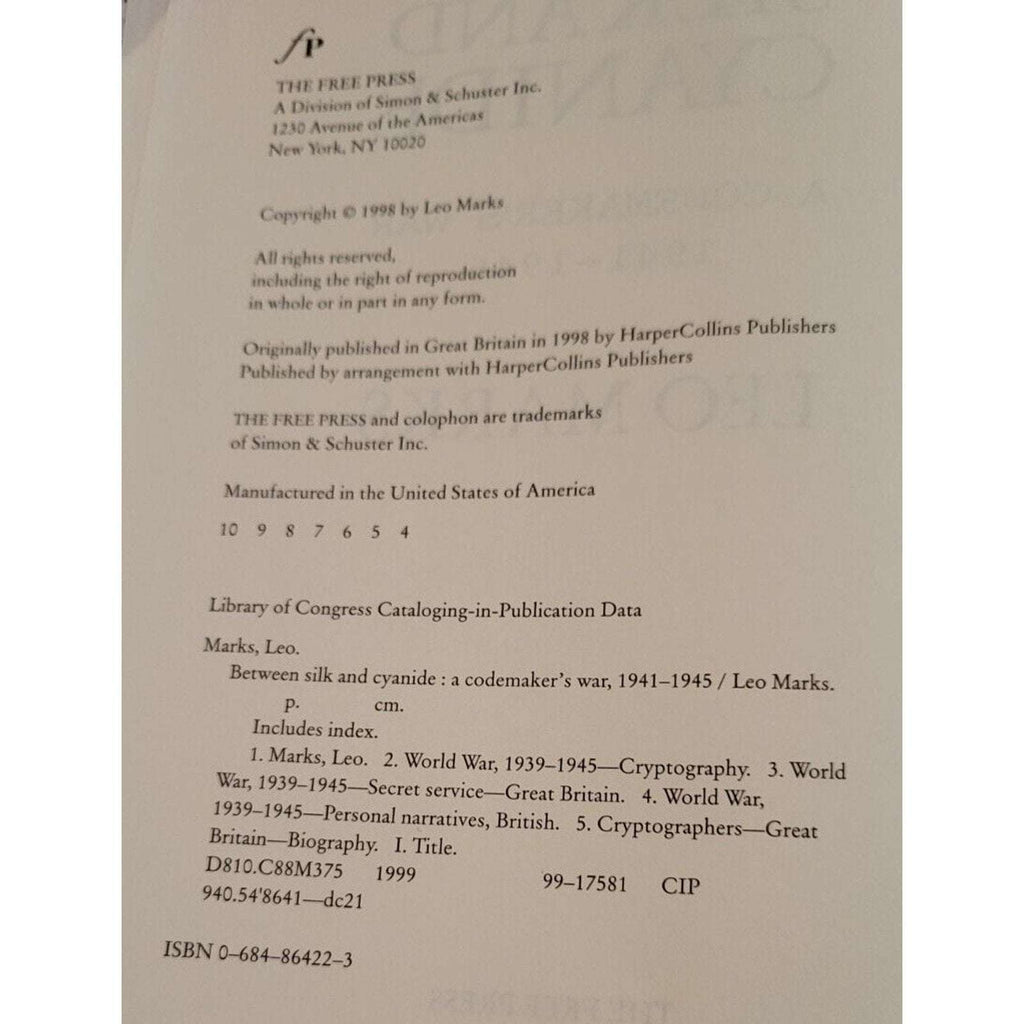 Between Silk and Cyanide : A Codemaker's War, 1941-1945 Hardcover by Leo Marks