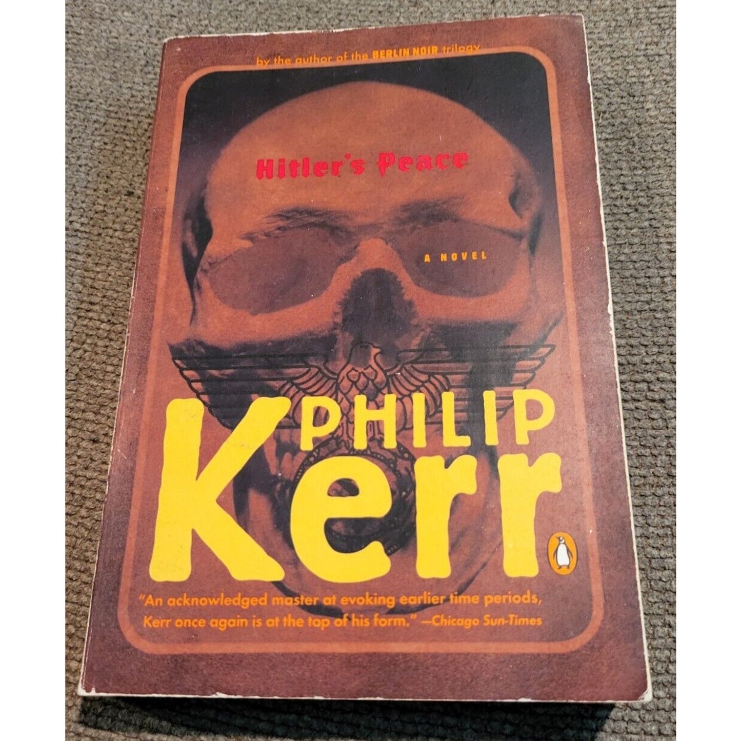 Hitler's Peace by Philip Kerr (2006, UK-B Format Paperback)