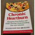 Chronic Heartburn: Managing Acid Reflux and GERD Through Understanding, Diet...