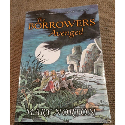 The Borrowers Avenged by Mary Norton (2003, Trade Paperback, Anniversary)