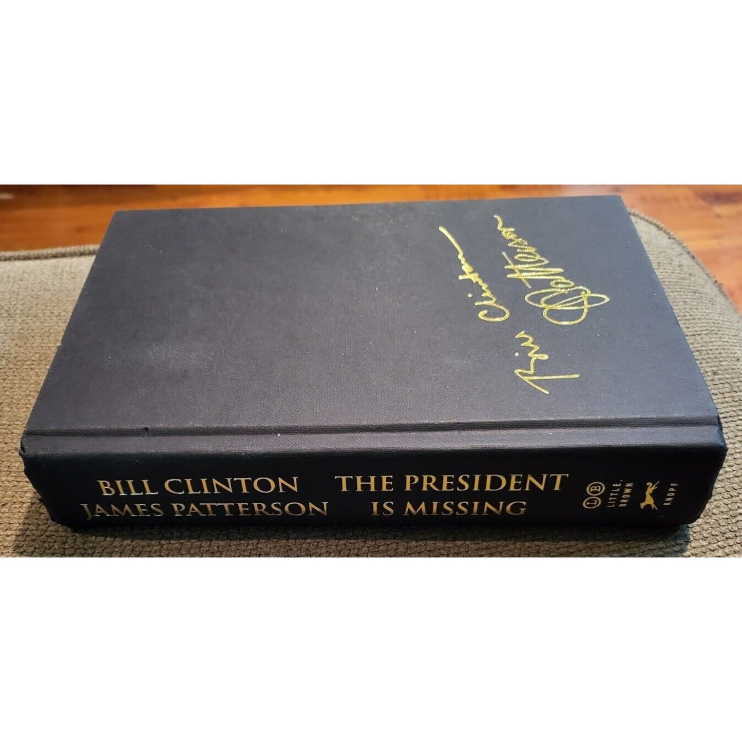 The President Is Missing : A Novel by Bill Clinton and James Patterson (2018, Ha