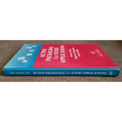 Active Packaging for Food Applications by Lauri R. Kline, Aaron L. Brody and E.