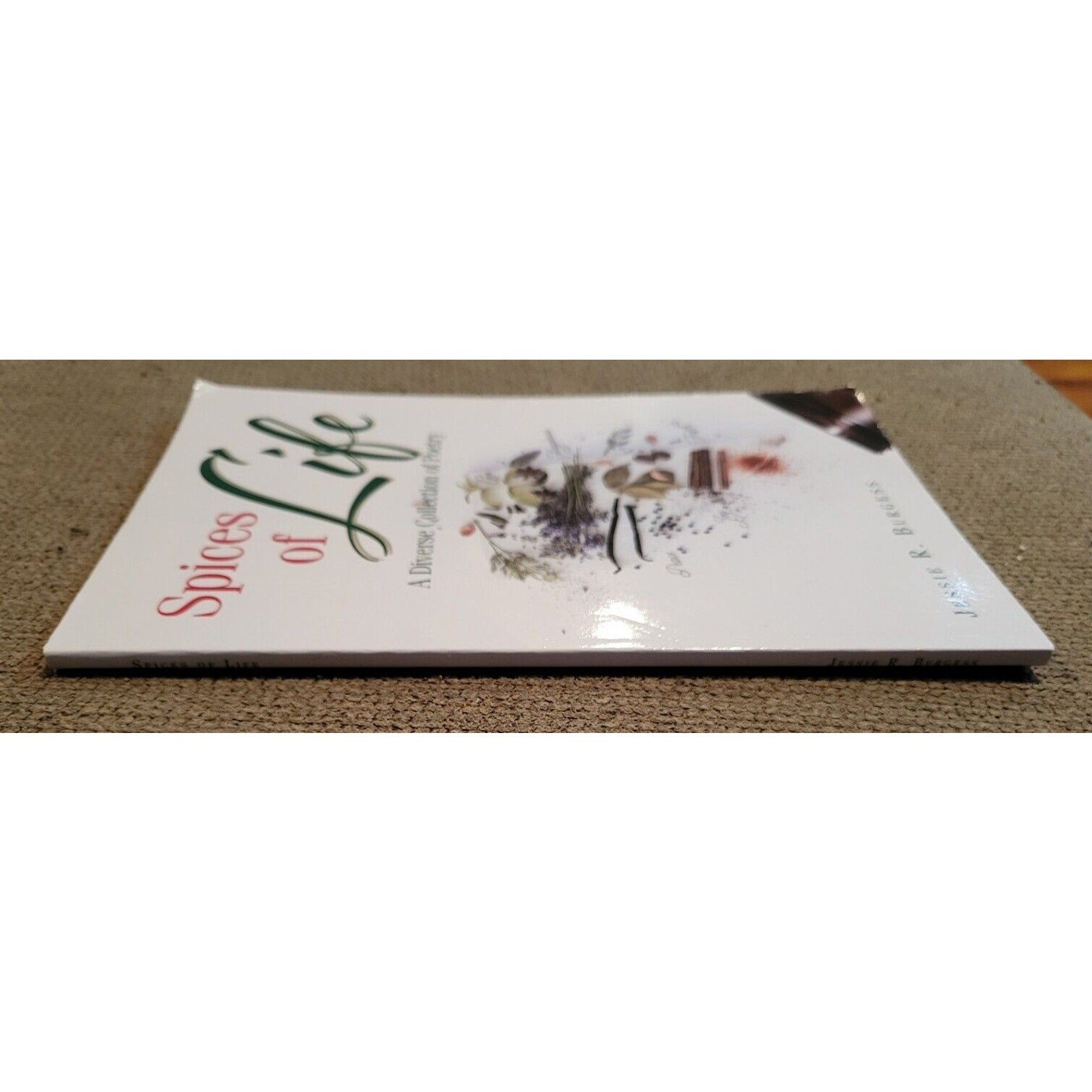 Spices of Life A Diverse Collection of Poetry Christian Faith Publishing